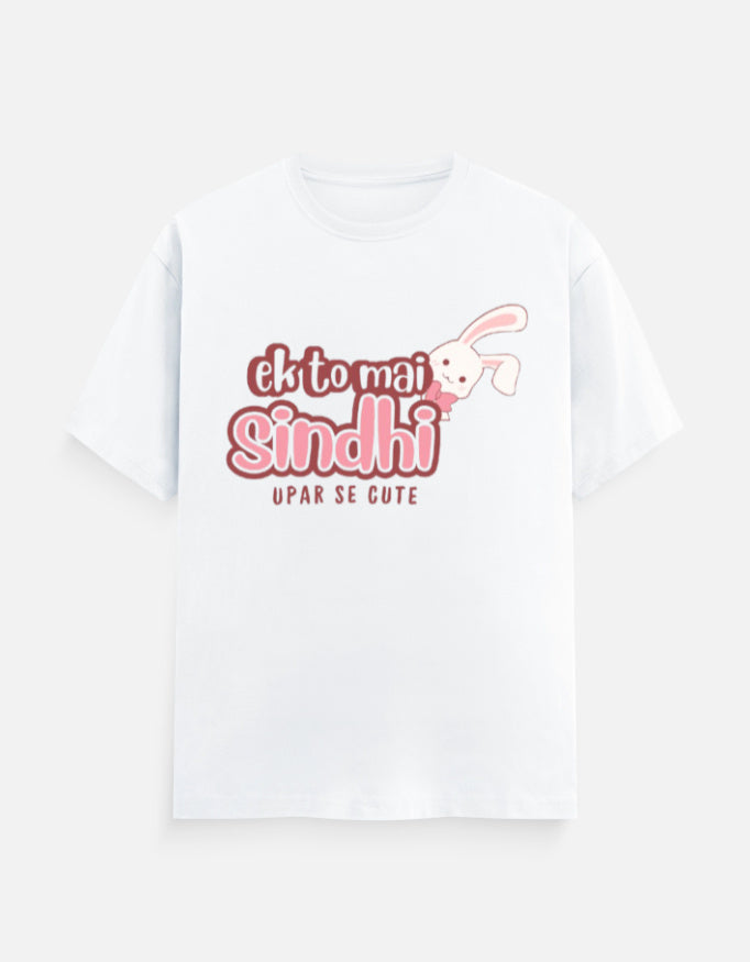 Ek To Mai Sindhi Upar Se Cute Graphic Printed T-shirt for Women - Mannash Boutique
