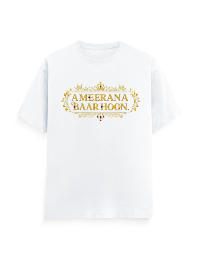 Sindhi "Ameerana baar hoon" Printed T-Shirt - Mannash Boutique