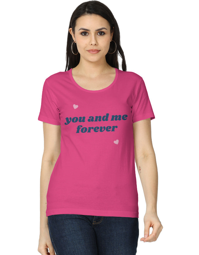 You and Me Forever Graphic T-Shirt – Premium Cotton - Mannash Boutique
