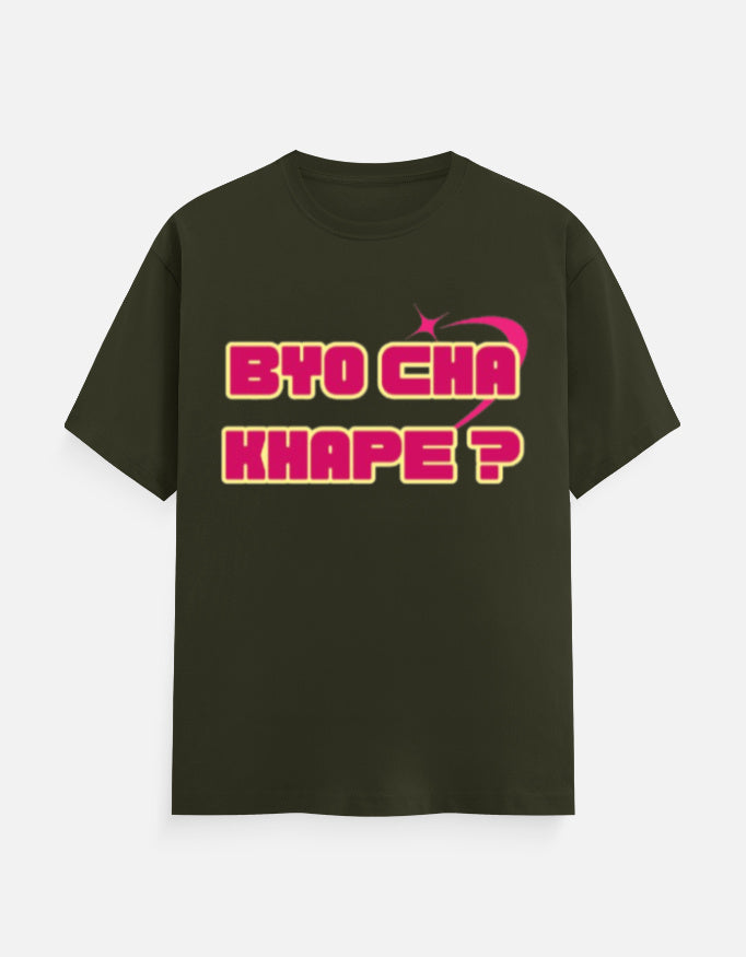 Byo Cha Khape? Graphic Printed T-shirt - Mannash Boutique