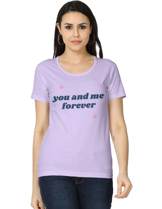 You and Me Forever Graphic T-Shirt – Premium Cotton - Mannash Boutique